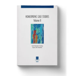 Homeopathic Case Studies Volume II: Practical Observations for Teaching Purposes (with Commentaries)